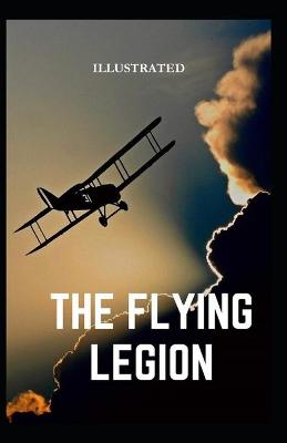 Book cover for The Flying Legion Illustrated