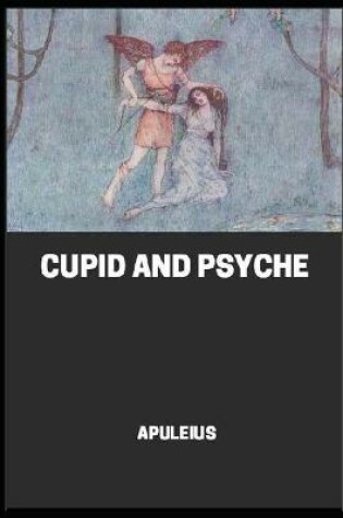 Cover of Cupid and Psyche ILLUSTRATED
