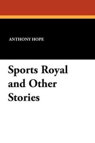 Cover of Sports Royal and Other Stories