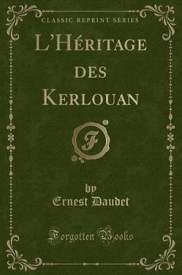 Book cover for L'Héritage Des Kerlouan (Classic Reprint)