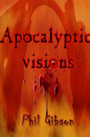 Cover of Apocalyptic Visions