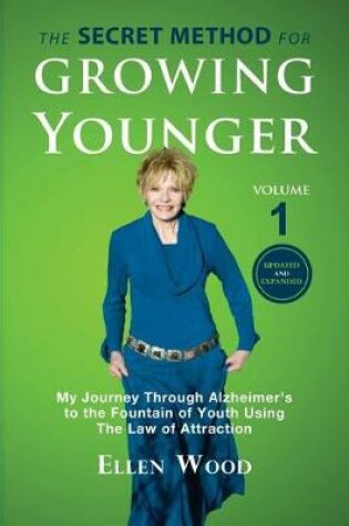 Cover of The Secret Method for Growing Younger