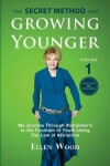 Book cover for The Secret Method for Growing Younger