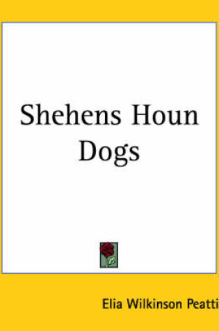 Cover of Shehens Houn Dogs