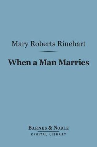 Cover of When a Man Marries (Barnes & Noble Digital Library)