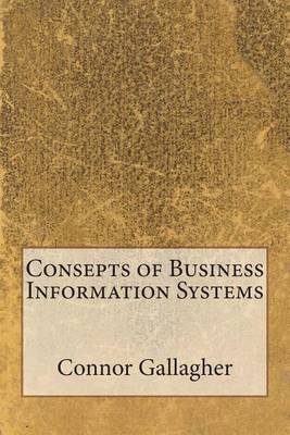 Book cover for Consepts of Business Information Systems