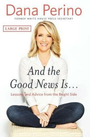Cover of And the Good News Is...