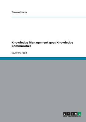 Book cover for Knowledge Management goes Knowledge Communities