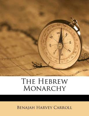 Book cover for The Hebrew Monarchy