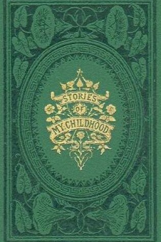 Cover of Stories of My Childhood