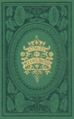 Book cover for Stories of My Childhood