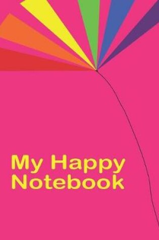 Cover of My Happy Notebook