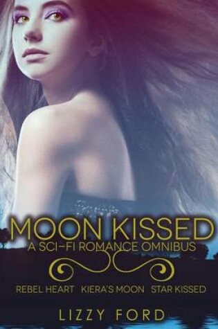 Cover of Moon Kissed