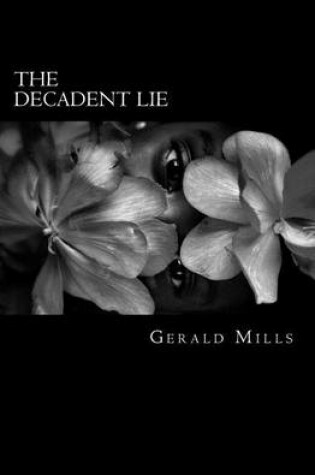 Cover of The Decadent Lie