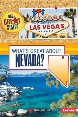 Cover of What's Great about Nevada?