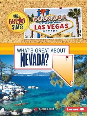 Cover of What's Great about Nevada?