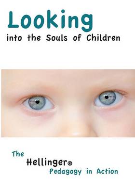 Book cover for Looking Into the Souls of Children