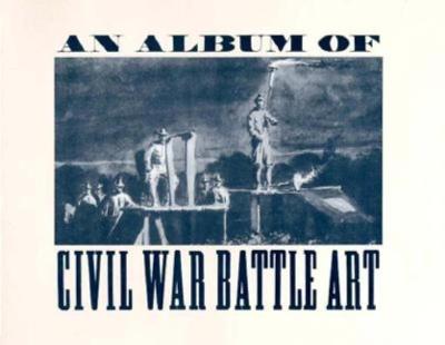 Book cover for Album of Civil War Battle Art