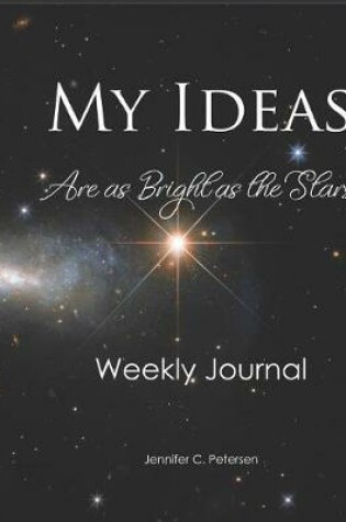 Cover of My Ideas Are As Bright As The Stars