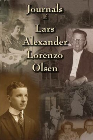 Cover of Journals of Lars Alexander Lorenzo Olsen