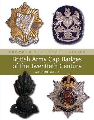 Book cover for British Army Cap Badges of the Twentieth Century