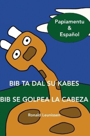 Cover of Bib Ta Dal Su Kabes - Bib Se Golpea La Cabeza