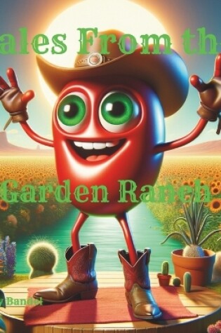 Cover of Tales from the Garden Ranch