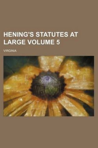 Cover of Hening's Statutes at Large Volume 5