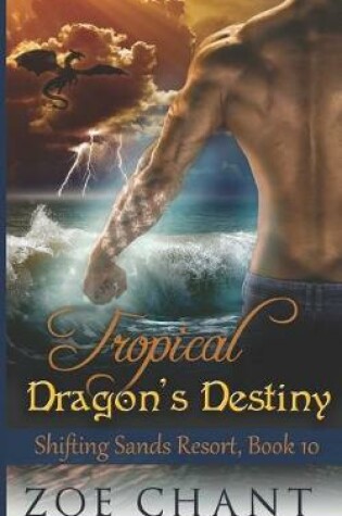 Cover of Tropical Dragon's Destiny