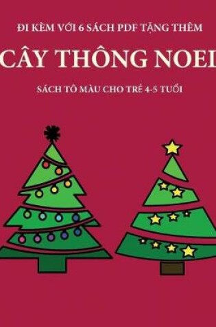 Cover of Sach to mau cho trẻ 4-5 tuổi (Cay thong Noel)