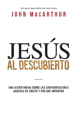 Book cover for Jesús al descubierto