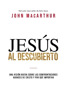 Book cover for Jesús al descubierto