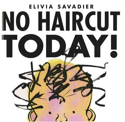 Book cover for No Haircut Today!