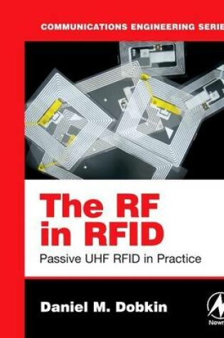 Cover of RF in Rfid, The: Passive UHF Rfid in Practice