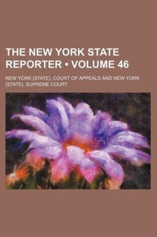 Cover of The New York State Reporter (Volume 46)