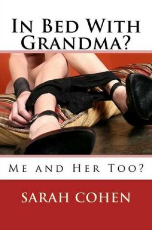 Cover of In Bed With Grandma?