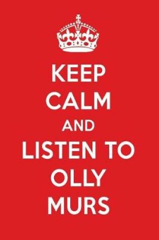 Cover of Keep Calm and Listen to Olly Murs