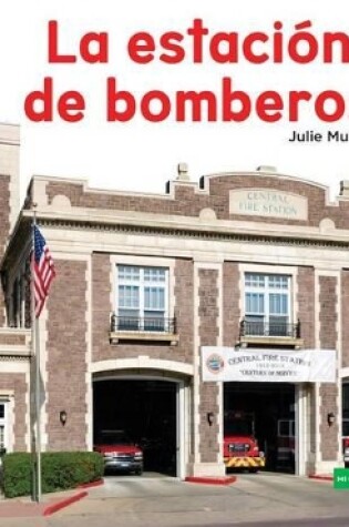 Cover of La Estación de Bomberos (the Fire Station ) (Spanish Version)