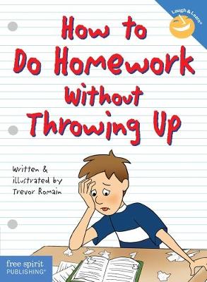 Book cover for How to Do Homework without Throwing Up