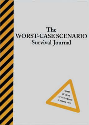 Book cover for The Worst-case Scenario Survival Journal
