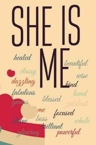 Cover of She Is Me