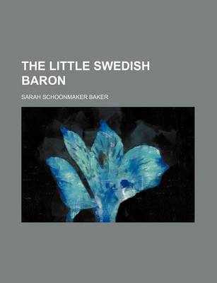 Book cover for The Little Swedish Baron