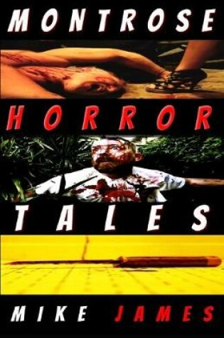 Cover of Montrose Horror Tales