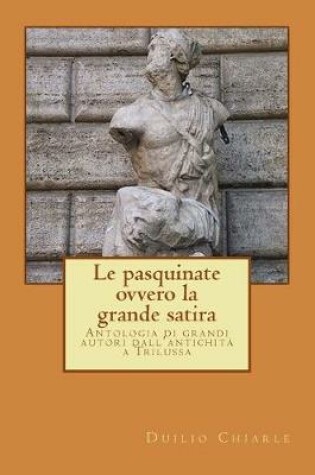 Cover of LE PASQUINATE, ovvero la grande satira