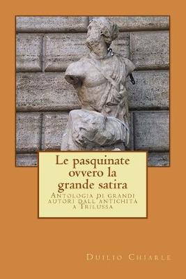 Book cover for LE PASQUINATE, ovvero la grande satira