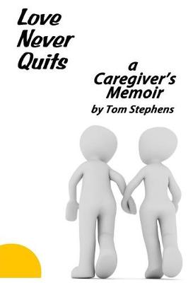 Book cover for Love Never Quits