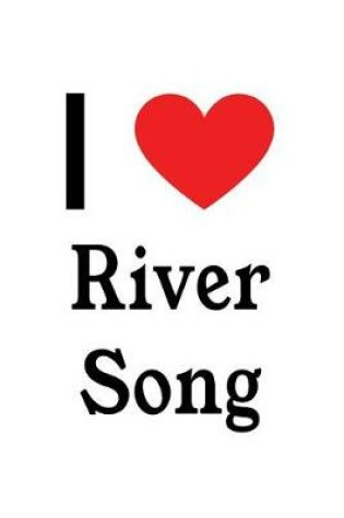 Cover of I Love River Song