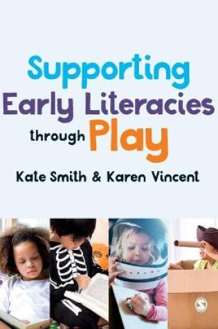 Cover of Supporting Early Literacies through Play