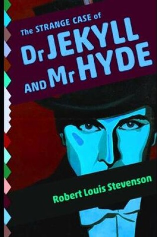 Cover of The Strange Case of Dr Jekyll and Mr Hyde By Robert Louis The New Annotated Edition