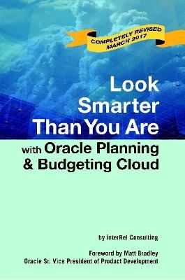 Book cover for Look Smarter Than You are with Oracle Planning and Budgeting Cloud